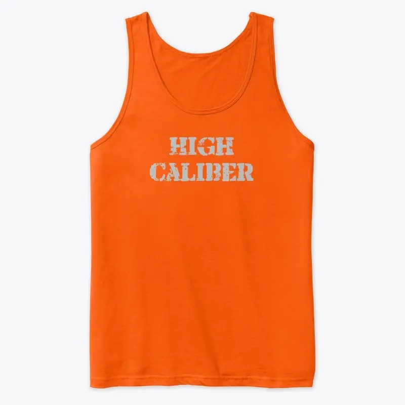 High Caliber Unisex Tank